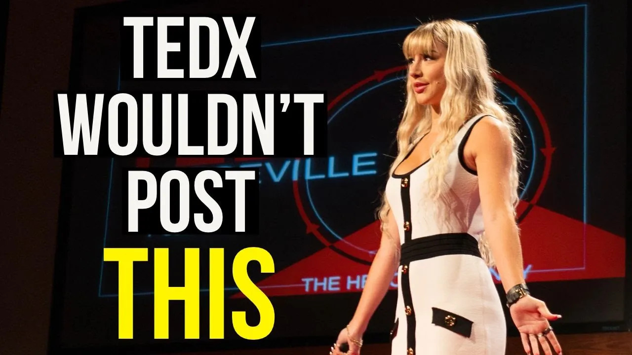 TEDx Wouldn't Post This...