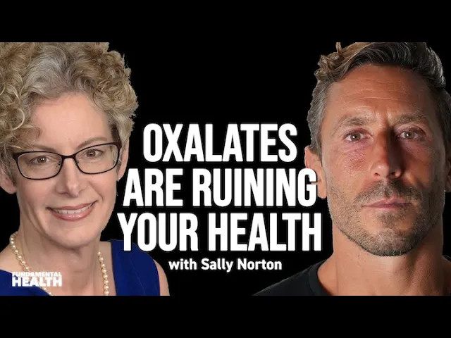 Oxalates are ruining your health with Sally Norton
