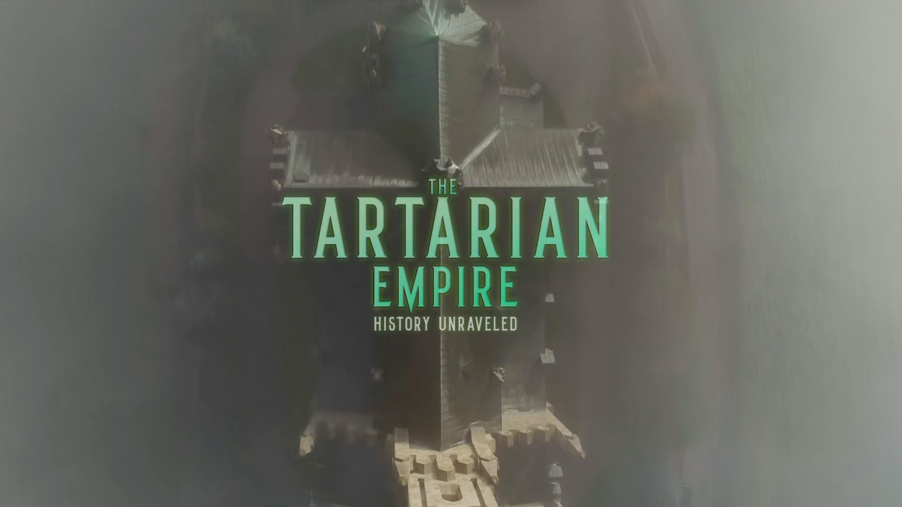 The Tartarian Empire - History Unraveled (2023)